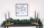 Better Not Pout Christmas Sign