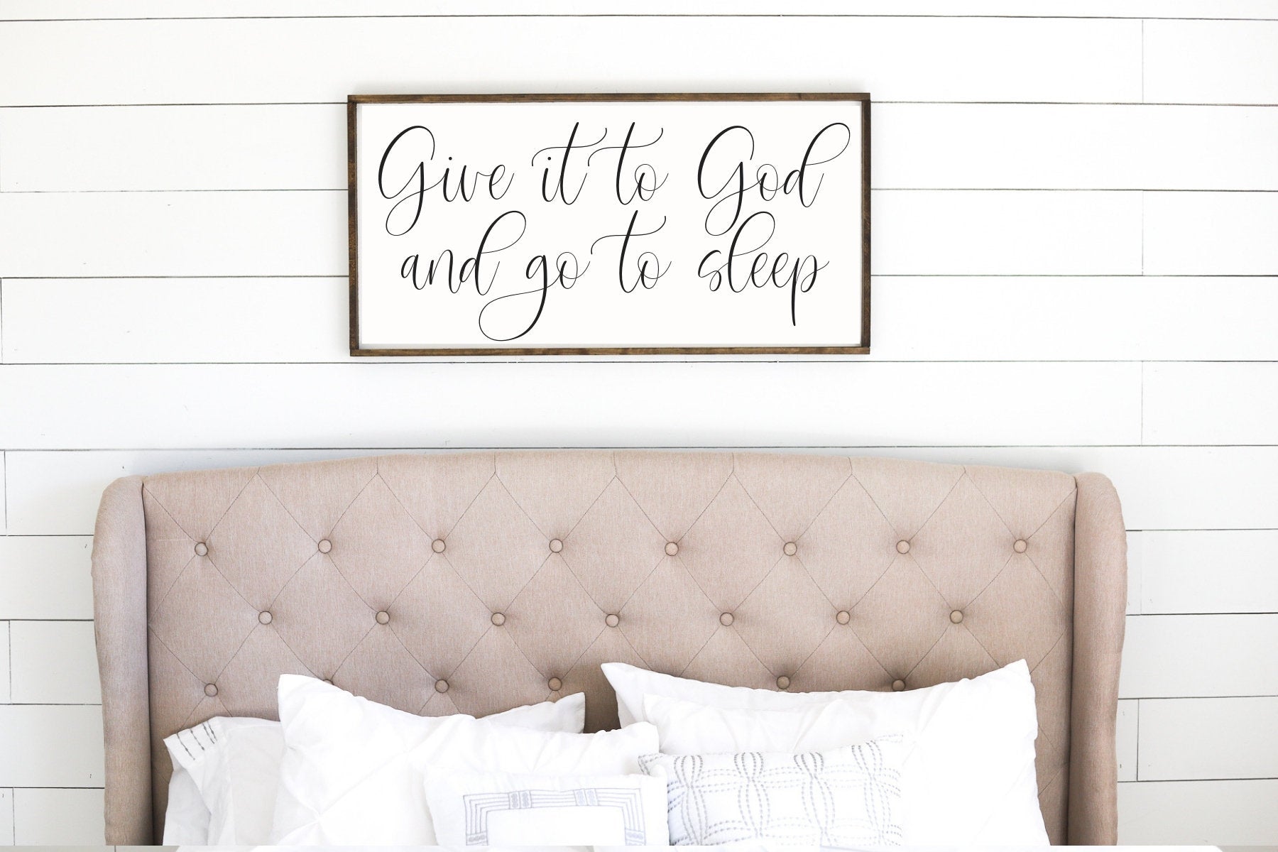 Give it to God and go to sleep Sign