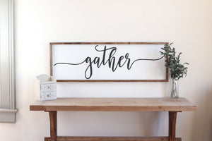 Gather Sign