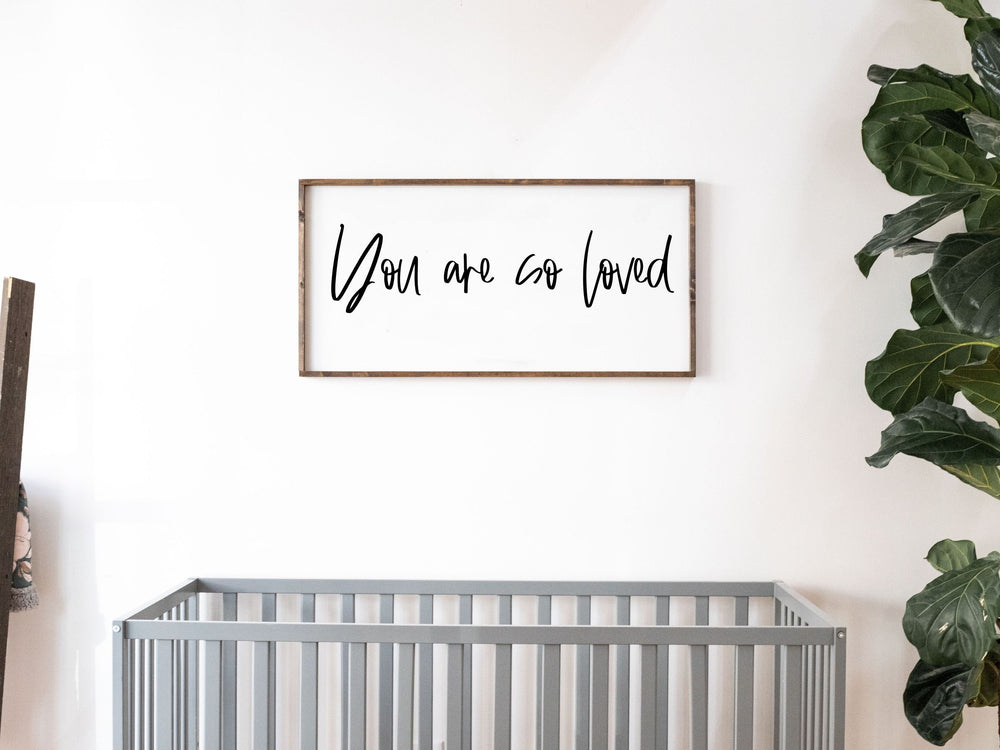 You are Loved Sign