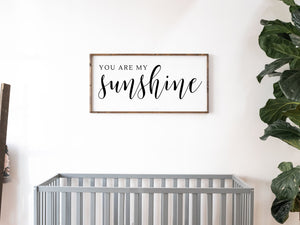 
            
                Load image into Gallery viewer, You Are My Sunshine Sign
            
        